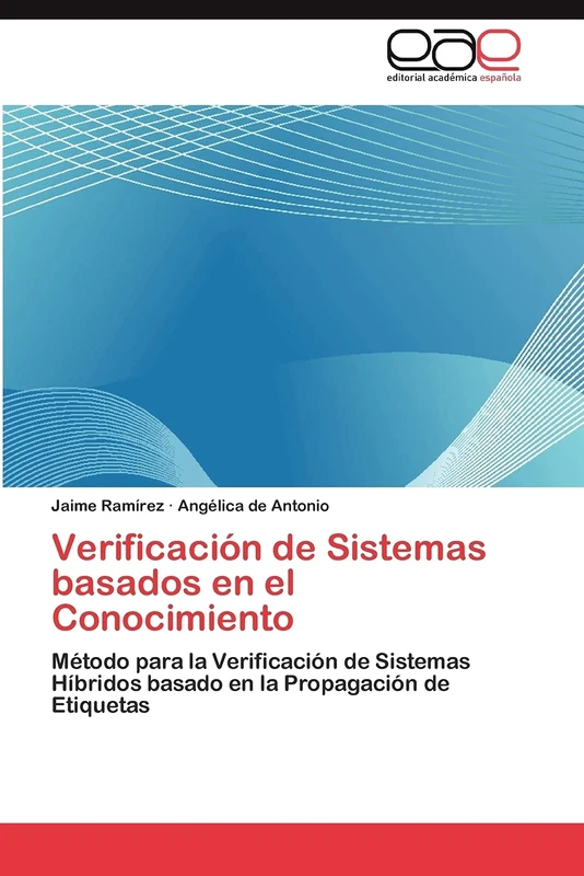 Verificación de Sistemas basados en el Conocimiento: Método para la Verificación de Sistemas Híbridos basado en la Propagación de Etiquetas - Image 1