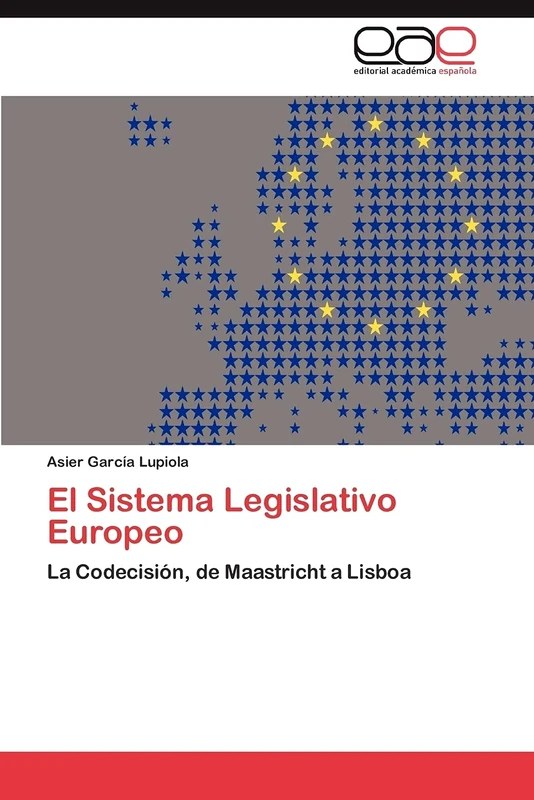 El Sistema Legislativo Europeo: La Codecisión, de Maastricht a Lisboa - Image 1
