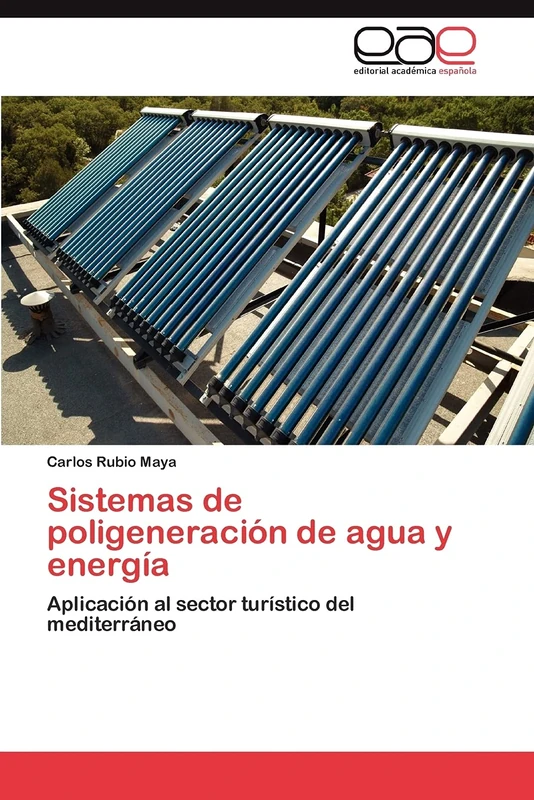 Sistemas de poligeneración de agua y energía: Aplicación al sector turístico del mediterráneo - Image 1