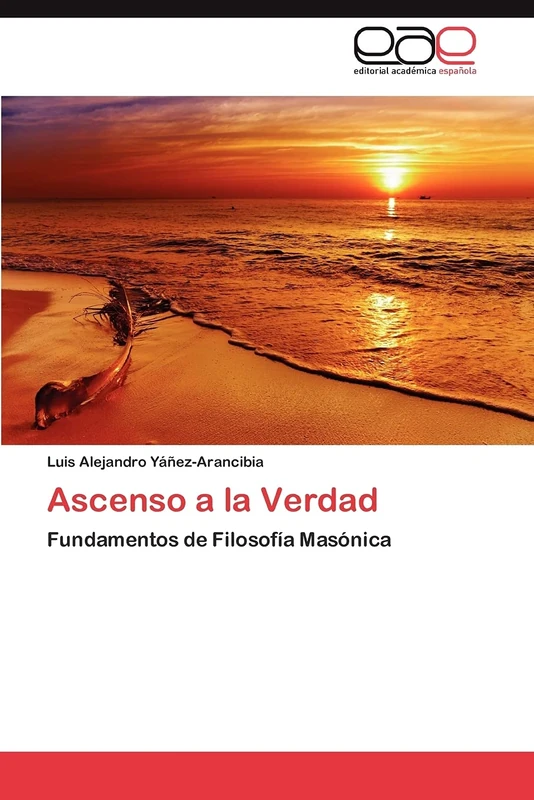 Ascenso a la Verdad: Fundamentos de Filosofía Masónica - Image 1