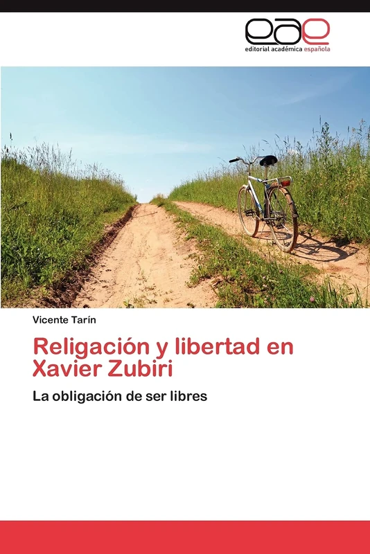 Religación y libertad en Xavier Zubiri: La obligación de ser libres - Image 1