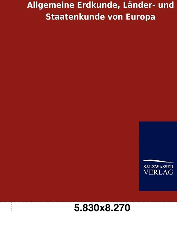 Allgemeine Erdkunde, Länder- und Staatenkunde von Europa