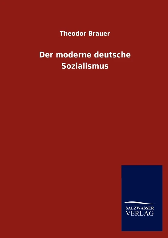 Der moderne deutsche Sozialismus