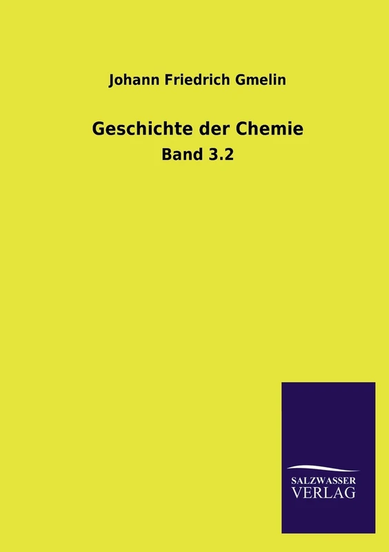 Geschichte der Chemie: Band 3.2
