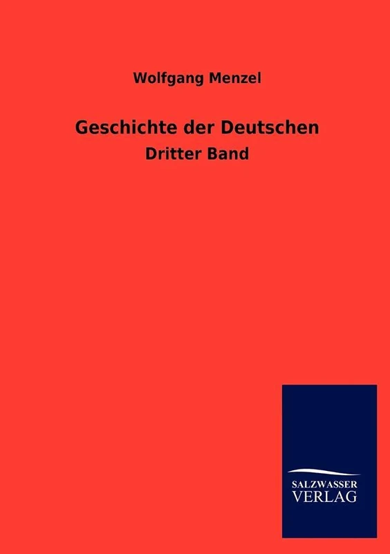 Geschichte der Deutschen: Dritter Band