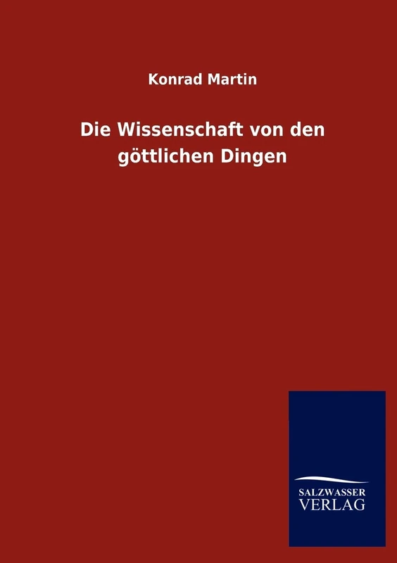 Die Wissenschaft von den göttlichen Dingen