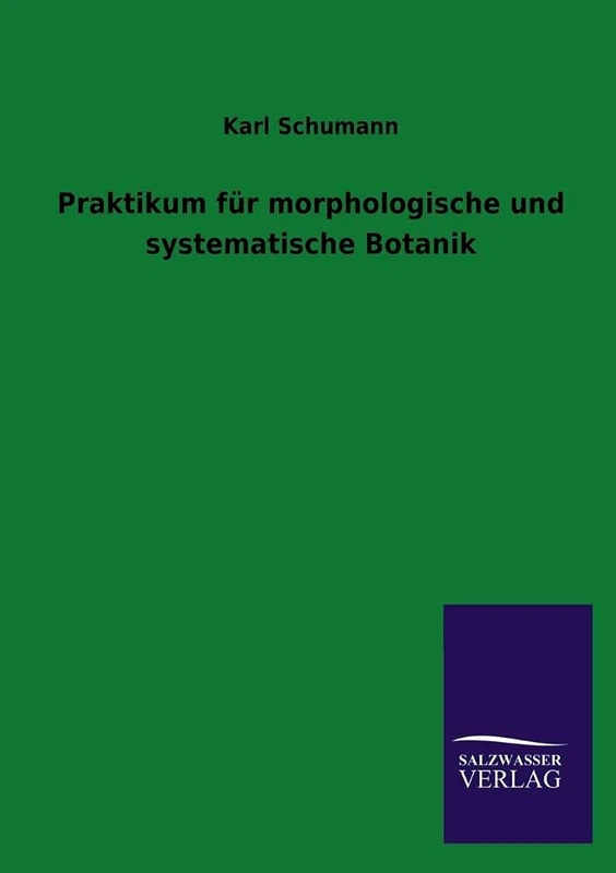 Praktikum für morphologische und systematische Botanik