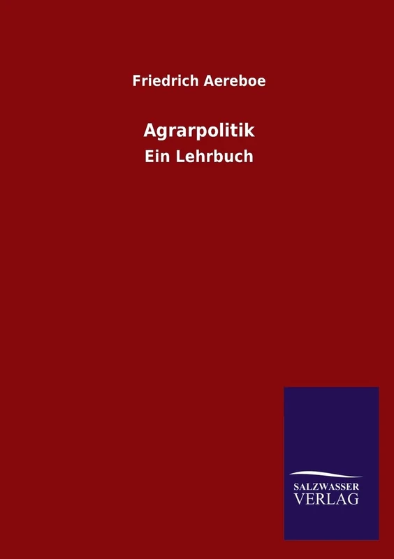 Agrarpolitik: Ein Lehrbuch