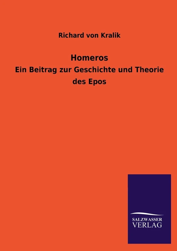Homeros: Ein Beitrag zur Geschichte und Theorie des Epos - Image 1