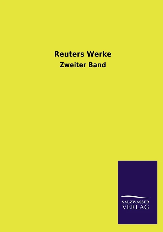 Reuters Werke: Zweiter Band