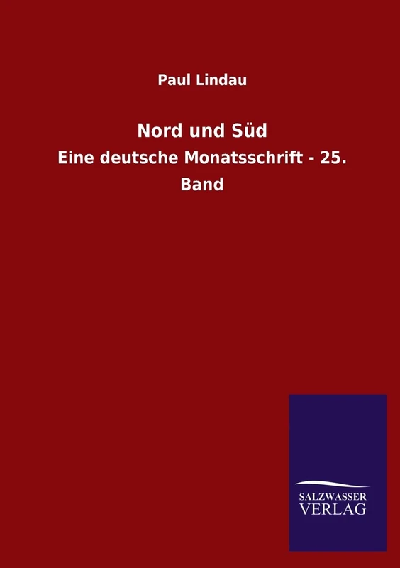 Nord und Süd: Eine deutsche Monatsschrift - 25. Band - Image 1
