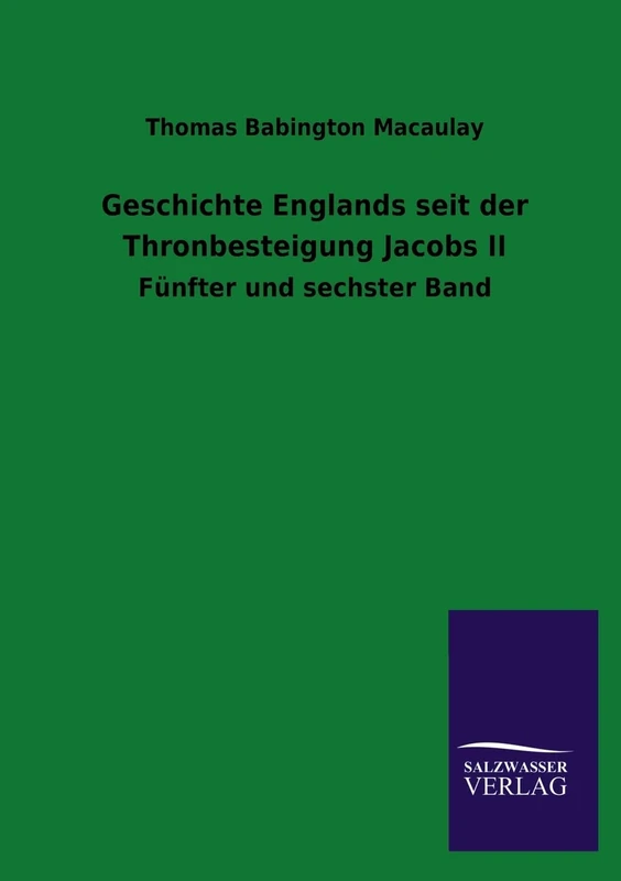 Geschichte Englands Seit Der Thronbesteigung Jacobs II: Fünfter und sechster Band - Image 1