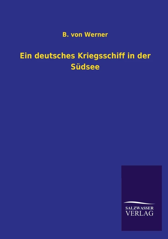 Ein deutsches Kriegsschiff in der Südsee - Image 1