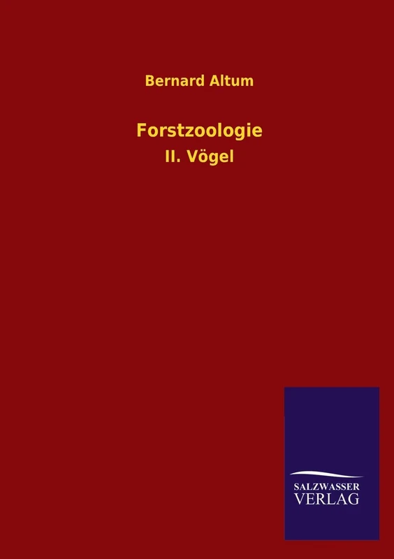 Forstzoologie: II. Vögel