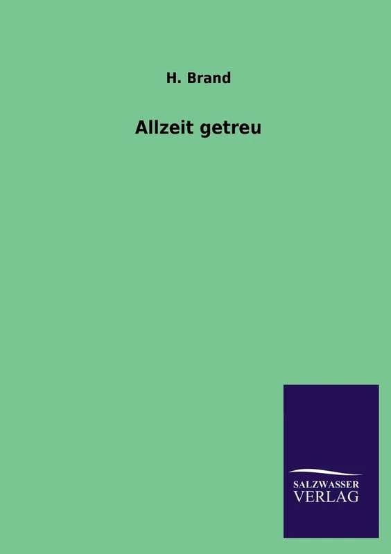 Allzeit Getreu