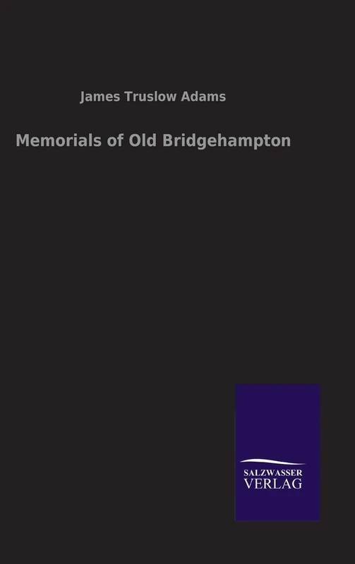 Memorials of Old Bridgehampton