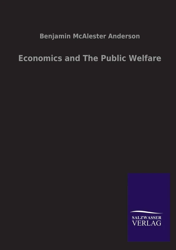 Economics and The Public Welfare