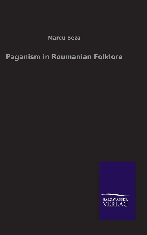 Paganism in Roumanian Folklore