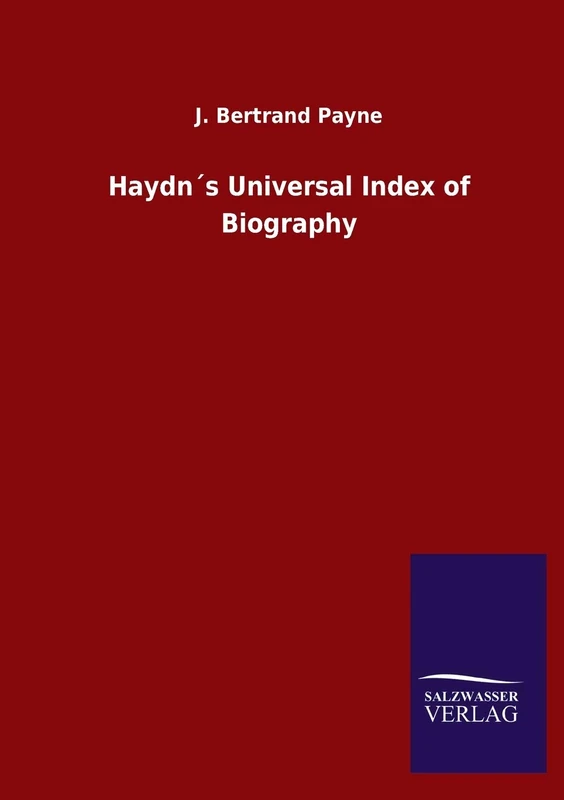 Haydn´s Universal Index of Biography