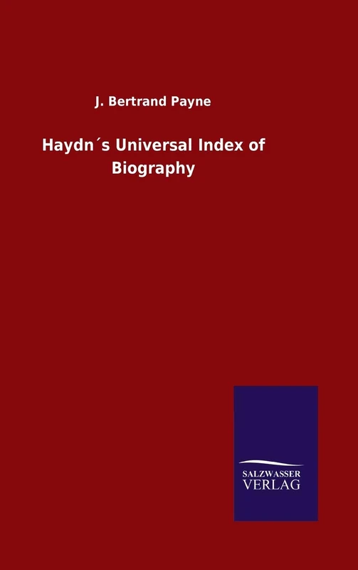 Haydn´s Universal Index of Biography