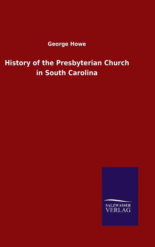 History of the Presbyterian Church in South Carolina - Image 1