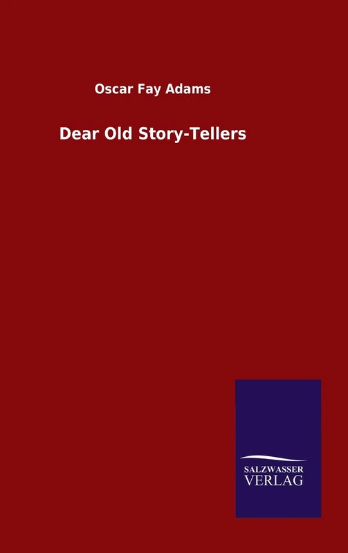 Dear Old Story-Tellers
