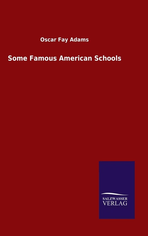 Some Famous American Schools