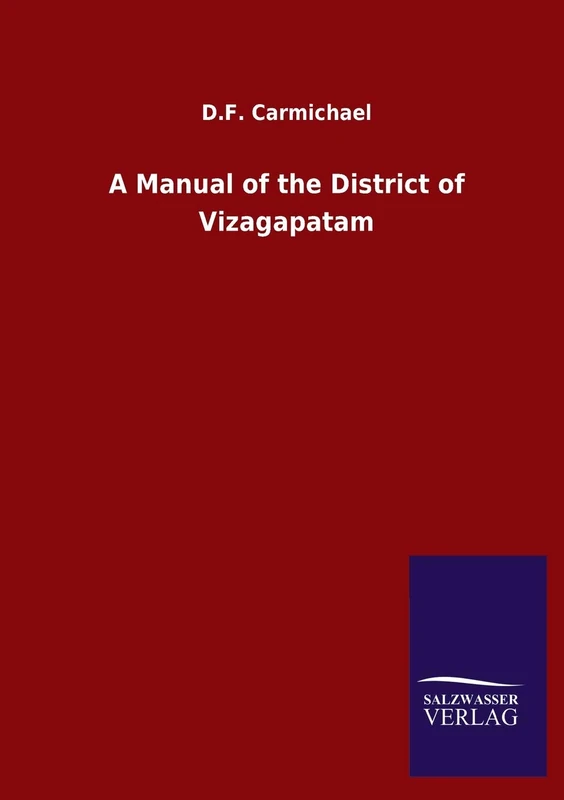 A Manual of the District of Vizagapatam
