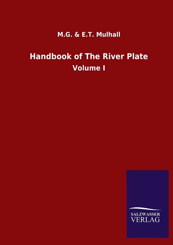 Handbook of The River Plate: Volume I