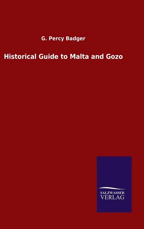 Historical Guide to Malta and Gozo