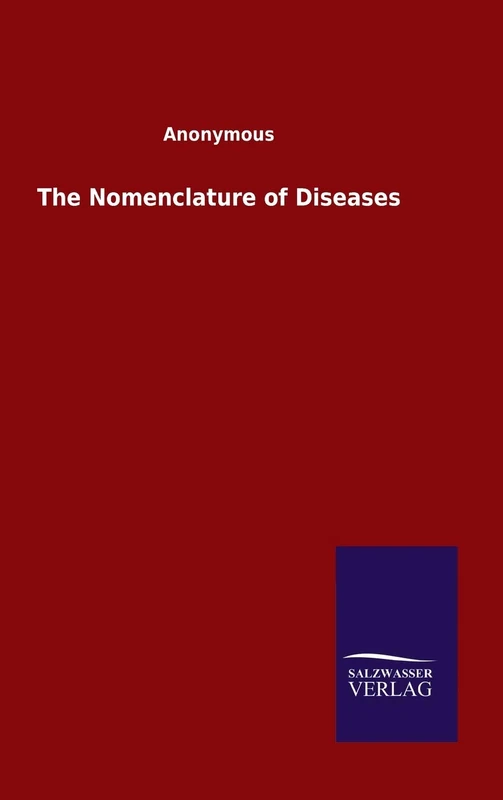 The Nomenclature of Diseases