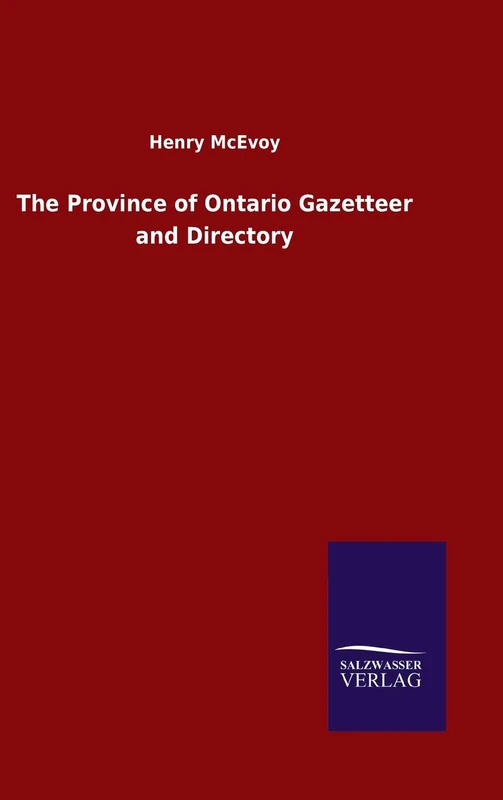 The Province of Ontario Gazetteer and Directory