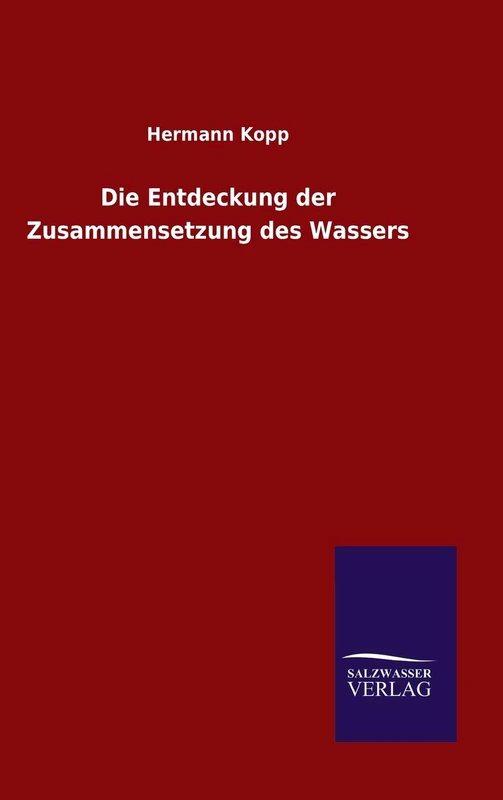 Die Entdeckung der Zusammensetzung des Wassers