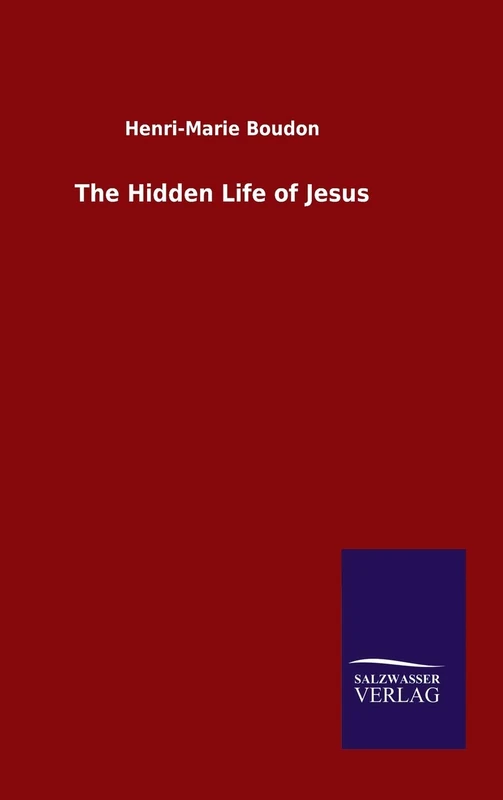 The Hidden Life of Jesus