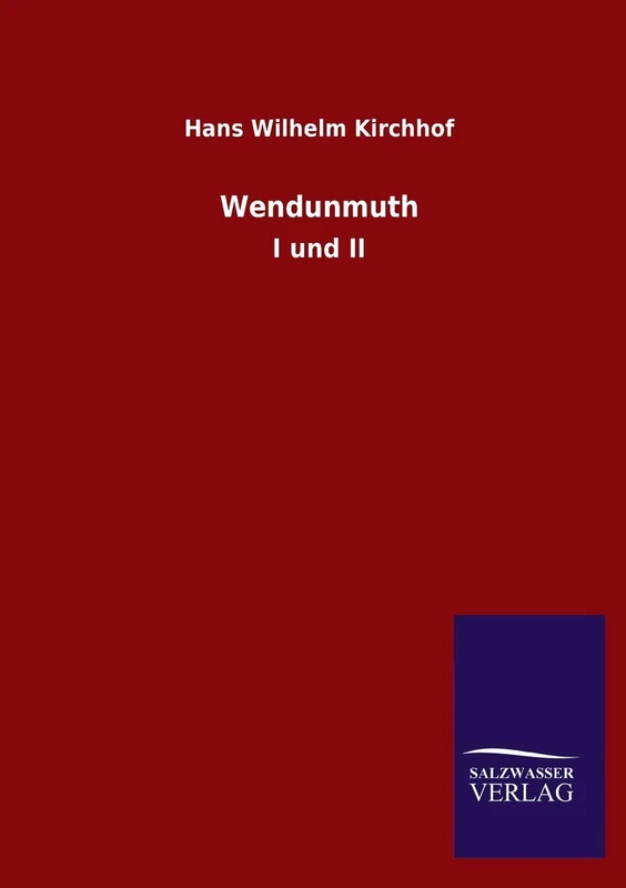 Wendunmuth: I und II