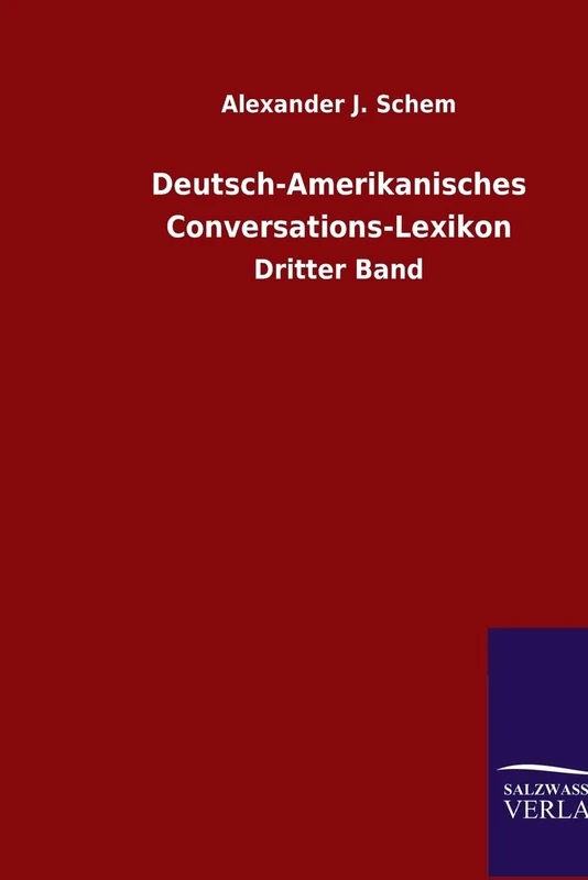 Deutsch-Amerikanisches Conversations-Lexikon: Dritter Band - Image 1