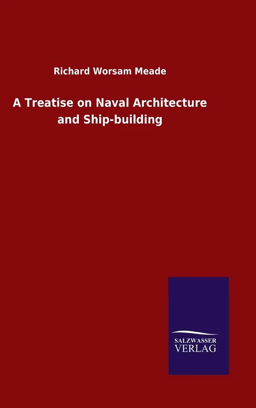 A Treatise on Naval Architecture and Ship-building - Image 1