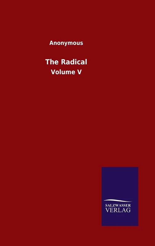 The Radical: Volume V