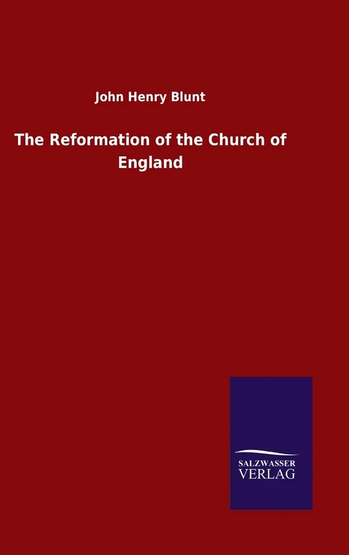 The Reformation of the Church of England