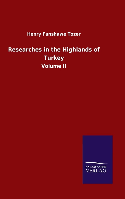 Researches in the Highlands of Turkey: Volume II - Image 1