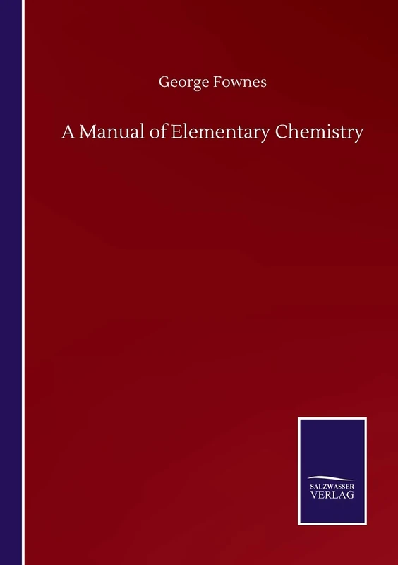 A Manual of Elementary Chemistry