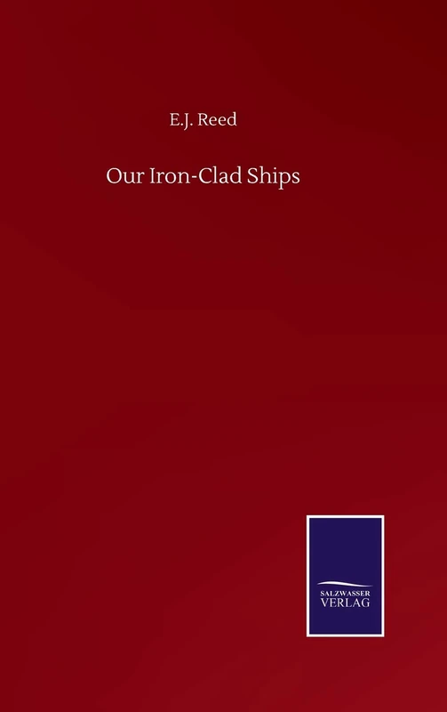Our Iron-Clad Ships