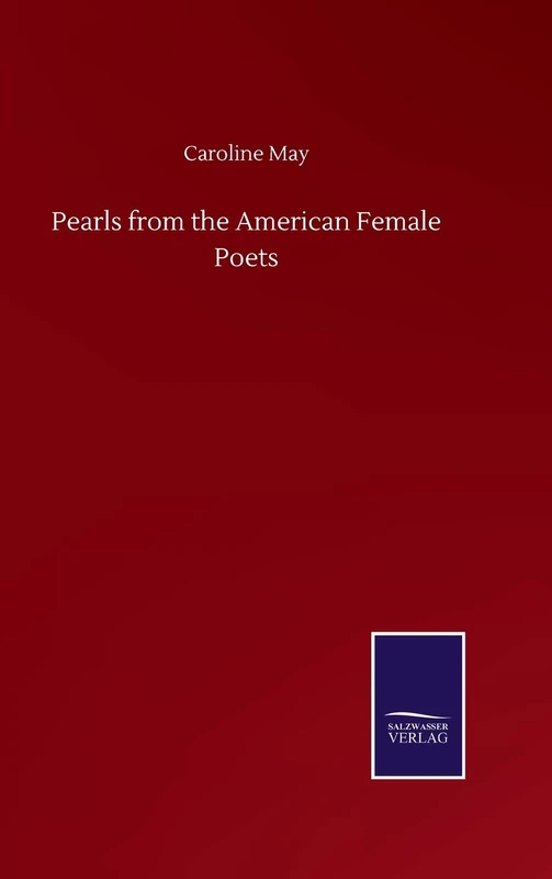 Pearls from the American Female Poets