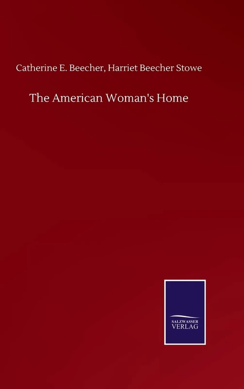 The American Woman's Home