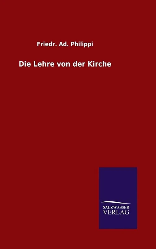 Die Lehre von der Kirche