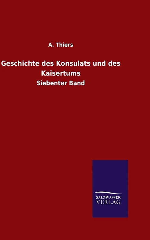 Geschichte des Konsulats und des Kaisertums