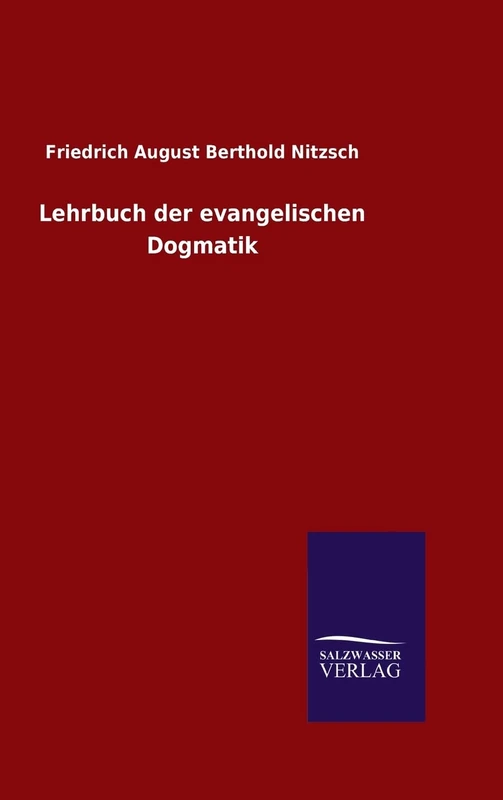 Lehrbuch der evangelischen Dogmatik