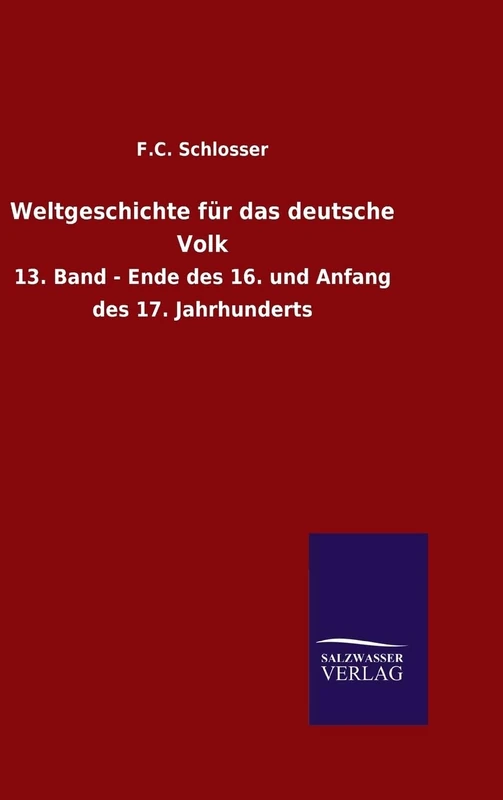 Weltgeschichte für das deutsche Volk