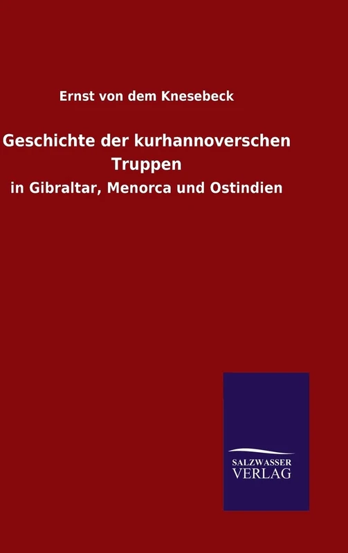 Geschichte der kurhannoverschen Truppen