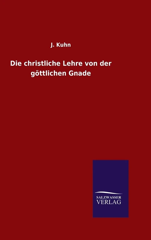 Die christliche Lehre von der göttlichen Gnade - Image 1